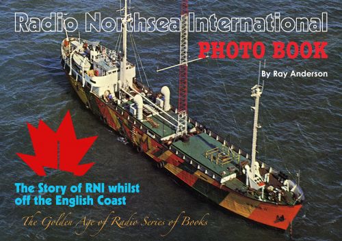 Radio Northsea International Photo Book by Ray Anderson