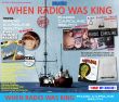 WHEN RADIO WAS KING - RADIO CAROLINE SOUTH BOX SET WHEN RADIO WAS KING - RADIO CAROLINE SOUTH BOX SET