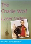 The Charlie Wolf Laser Video The Charlie Wolf Laser Video