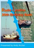 Radio Caroline 30th Birthday Bash