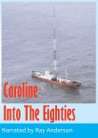 Caroline Into The Eighties Caroline Into The Eighties