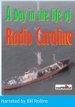 A Day In The Life Of Radio Caroline A Day In The Life Of Radio Caroline