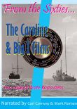 From The Sixties... The Caroline & Big L Film From The Sixties... The Caroline & Big L Film