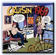Cruisin` 1969 Cruisin` 1969