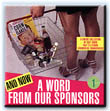 And Now A Word From Our Sponsors Vol 1